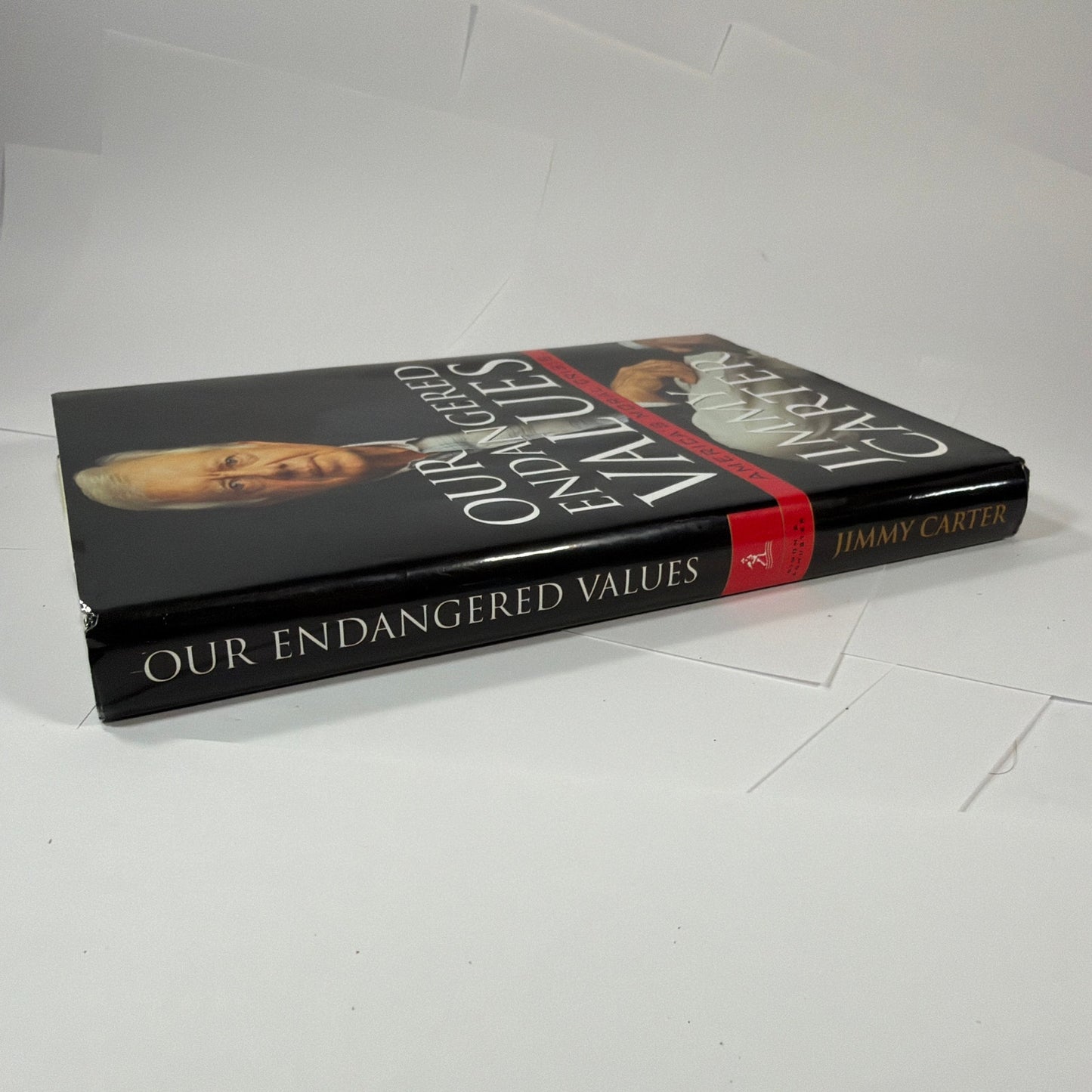 Our Endangered Values America's Moral Crisis by Jimmy Carter Hardcover 2005